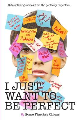 I Just Want to Be Perfect book featuring Kim Bongiorno