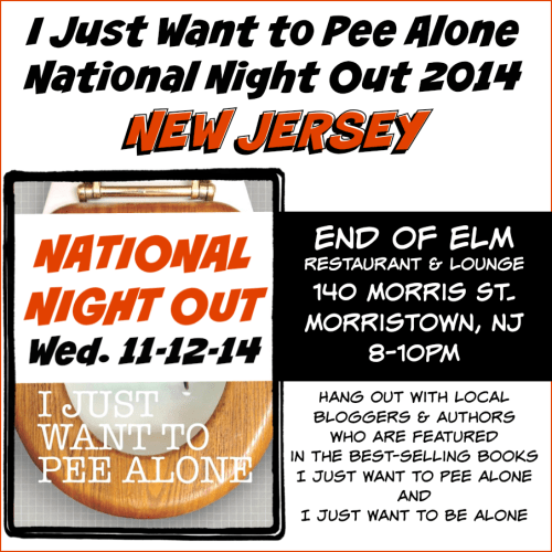 I Just Want to Pee Alone National Night out NJ 2014